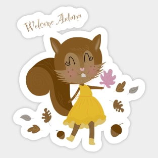 Welcome autumn squirrel girl Sticker